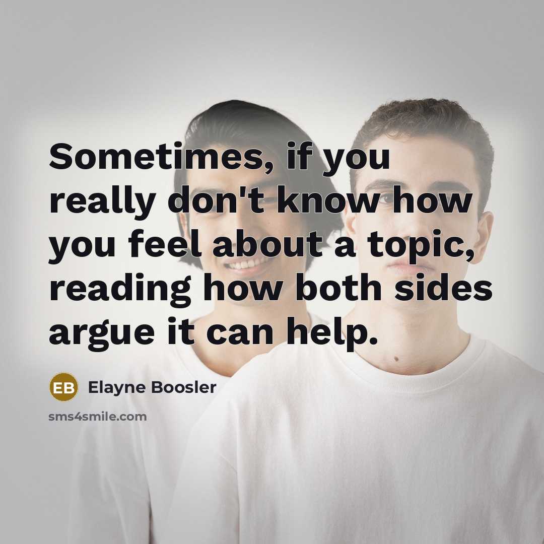 “Sometimes, if you really don't know how you feel about…” quote by Elayne Boosler