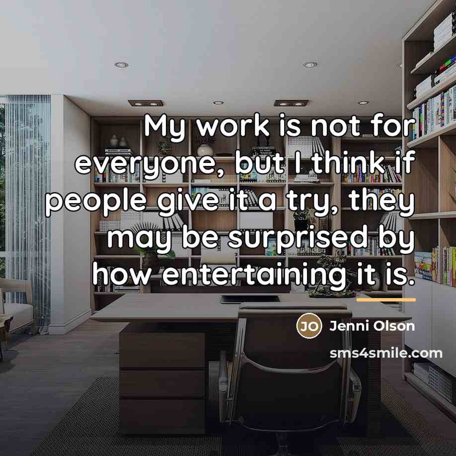 “My work is not for everyone, but I think if…” quote by Jenni Olson