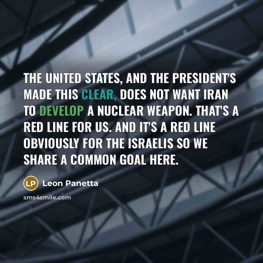 “The United States, and the president's made this clear, does…” quote by Leon Panetta