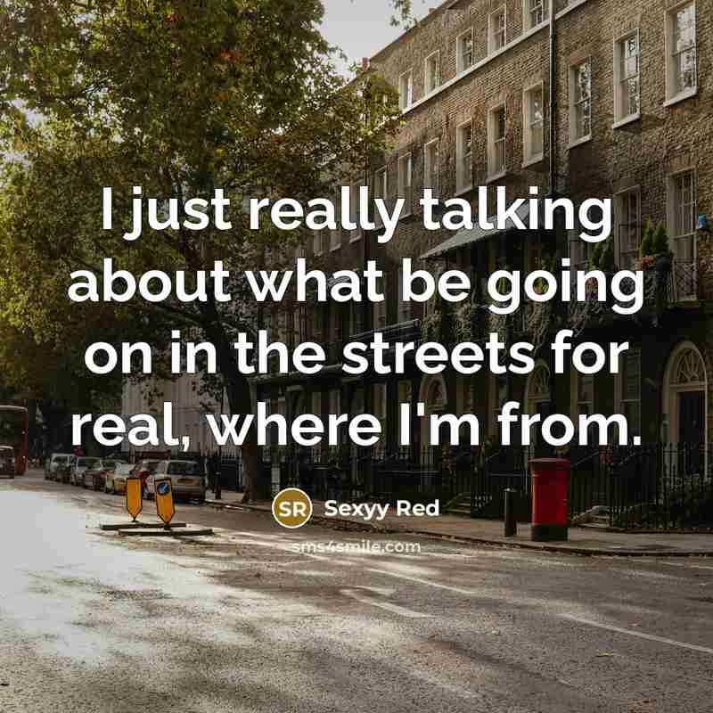 “I just really talking about what be going on in…” quote by Sexyy Red
