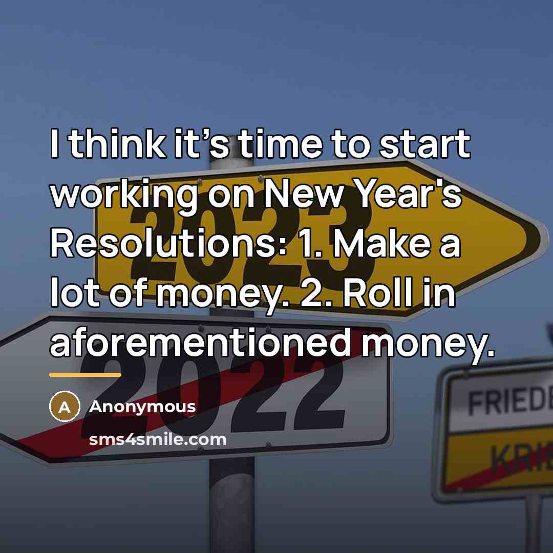 “I think it's time to start working on New Year's…” quote by Anonymous