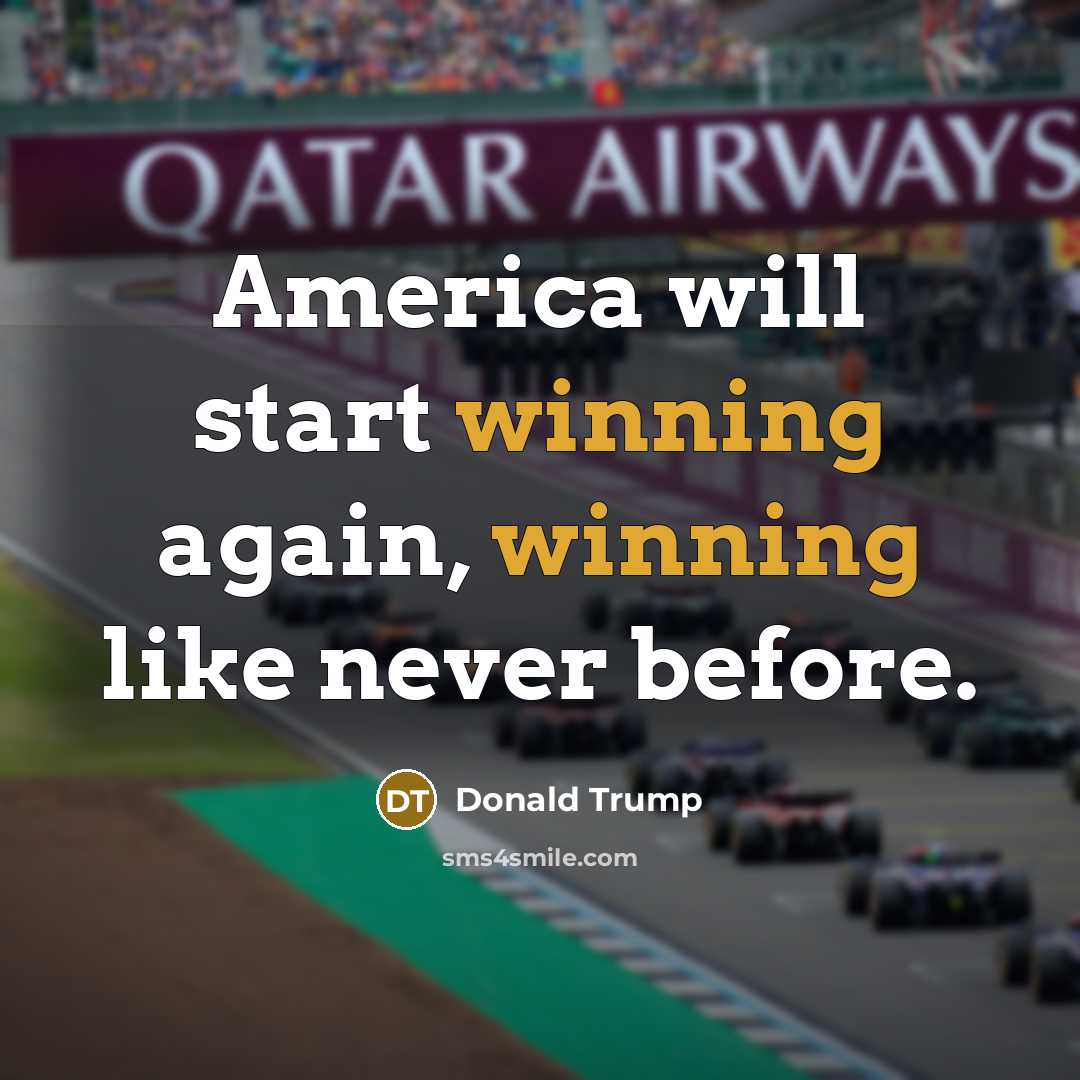 “America will start winning again, winning like never before.…” quote by Donald Trump