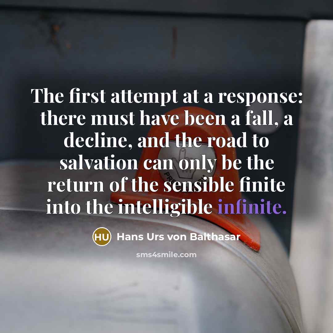 “The first attempt at a response: there must have been…” quote by Hans Urs von Balthasar