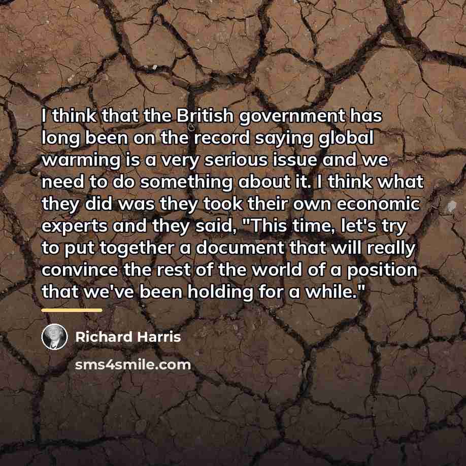 “I think that the British government has long been on…” quote by Richard Harris