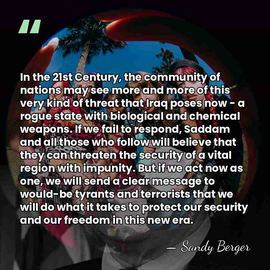 In the 21st Century, the community of nations may see more and&hellip; - Sandy Berger