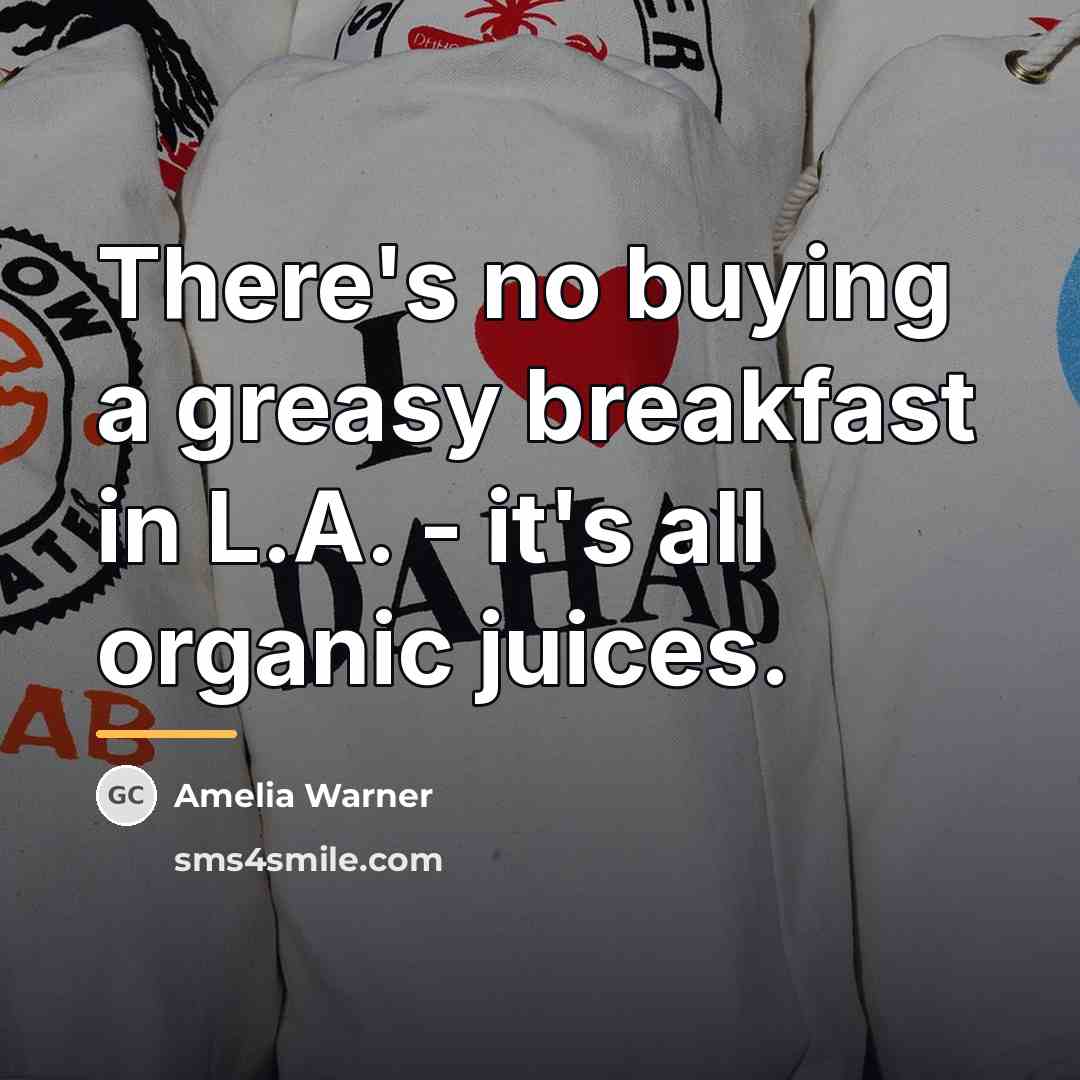 “There's no buying a greasy breakfast in L.A. - it's…” quote by Amelia Warner