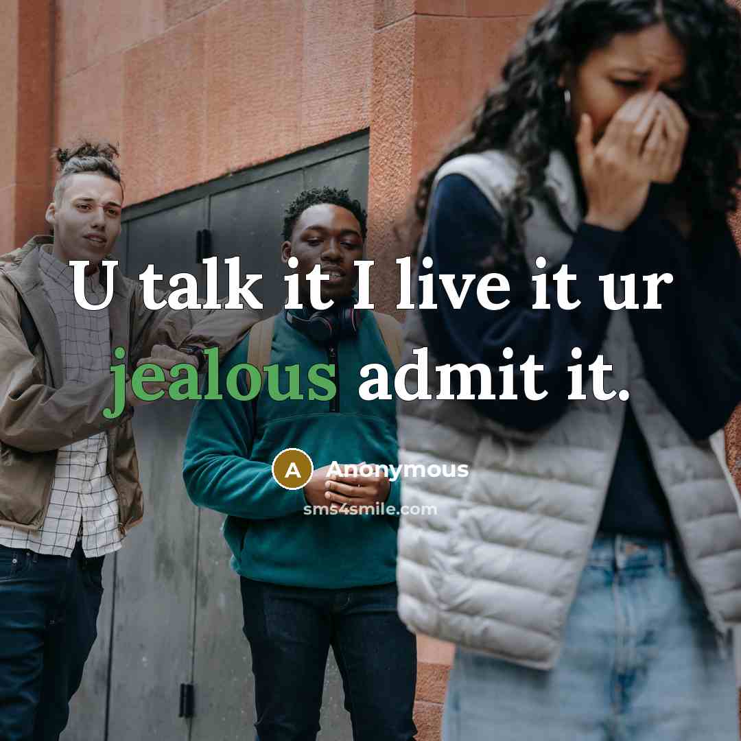 “U talk it I live it ur jealous admit it.” quote by Anonymous