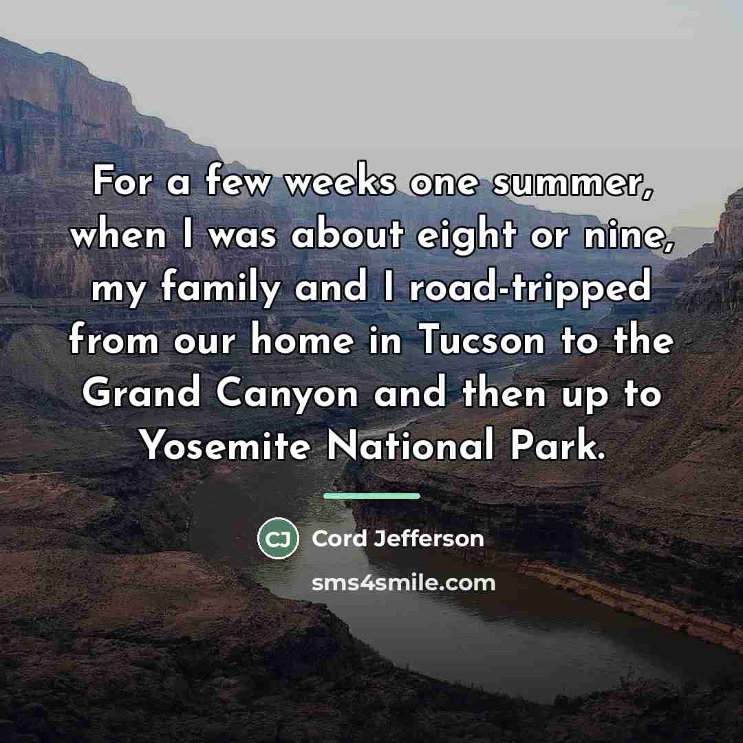 “For a few weeks one summer, when I was about…” quote by Cord Jefferson