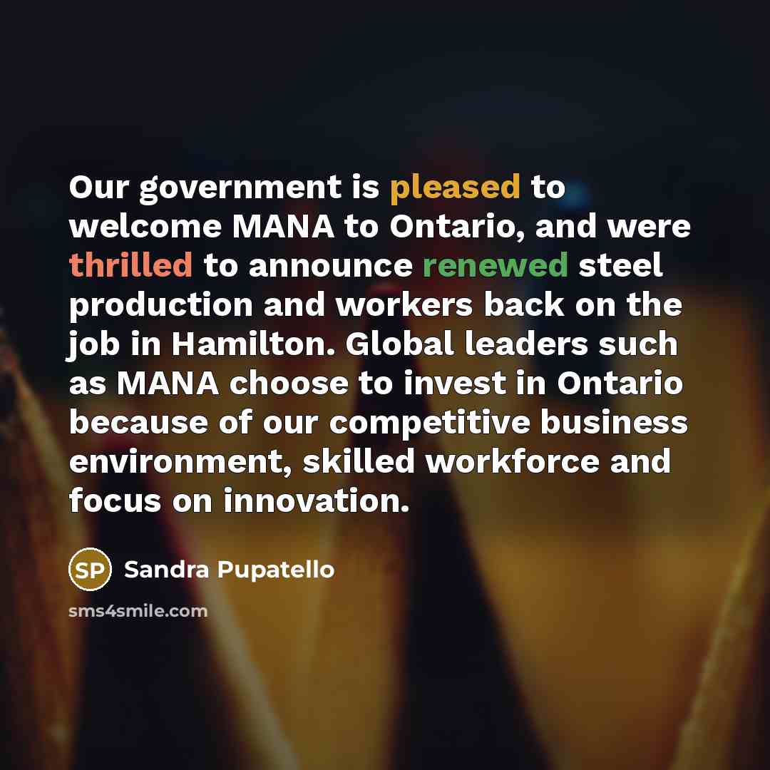 “Our government is pleased to welcome MANA to Ontario, and…” quote by Sandra Pupatello