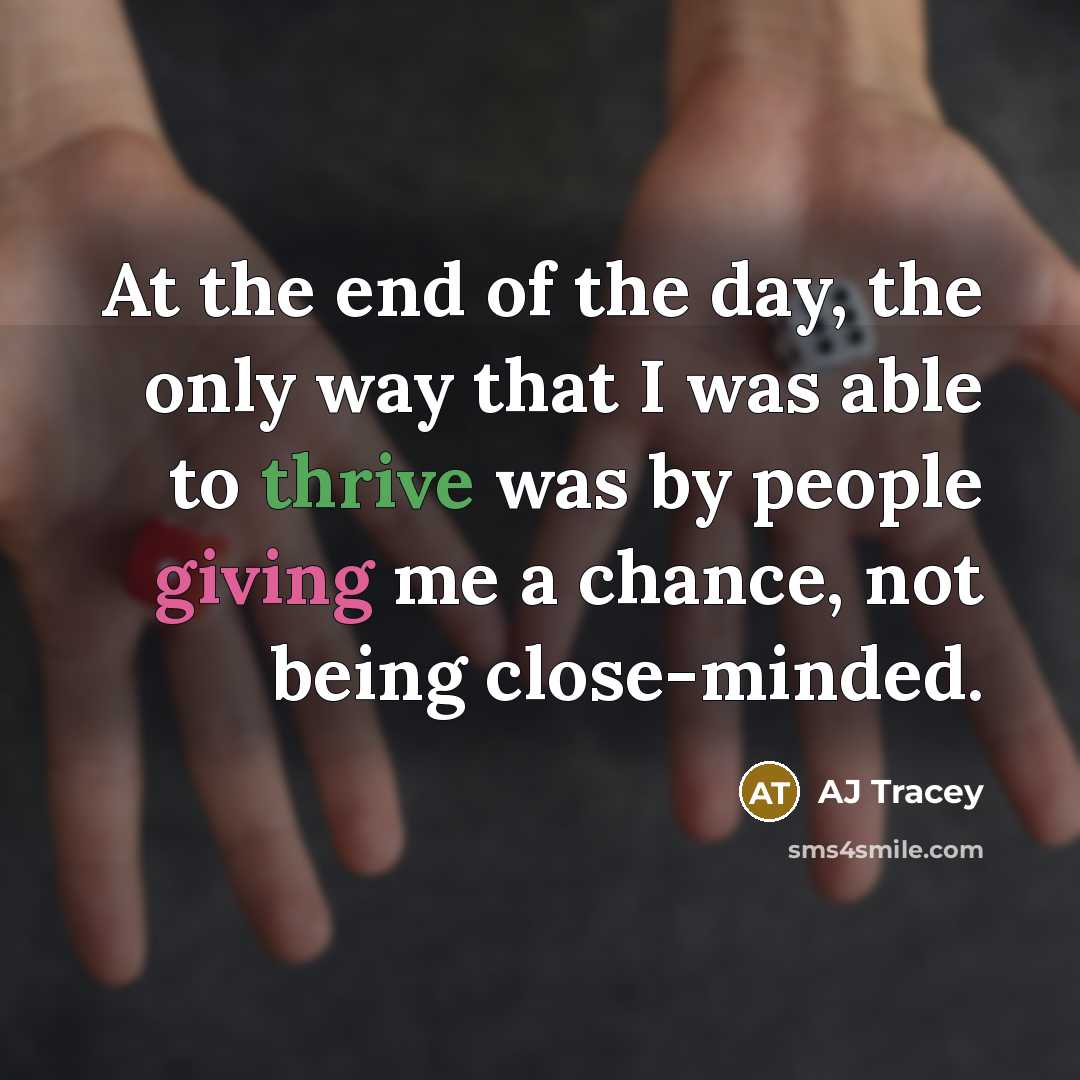 “At the end of the day, the only way that…” quote by AJ Tracey