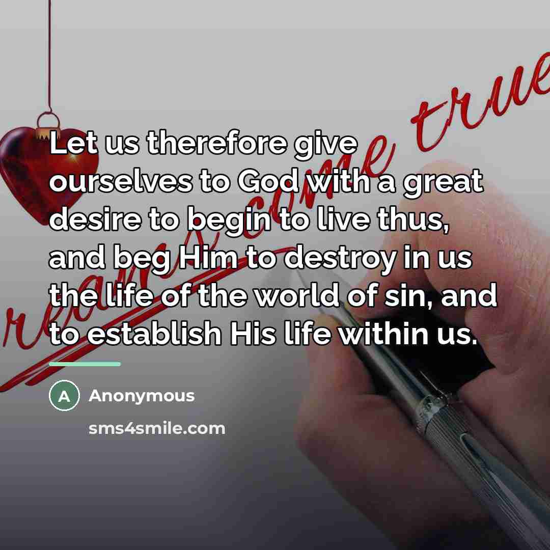 “Let us therefore give ourselves to God with a great…” quote by Anonymous