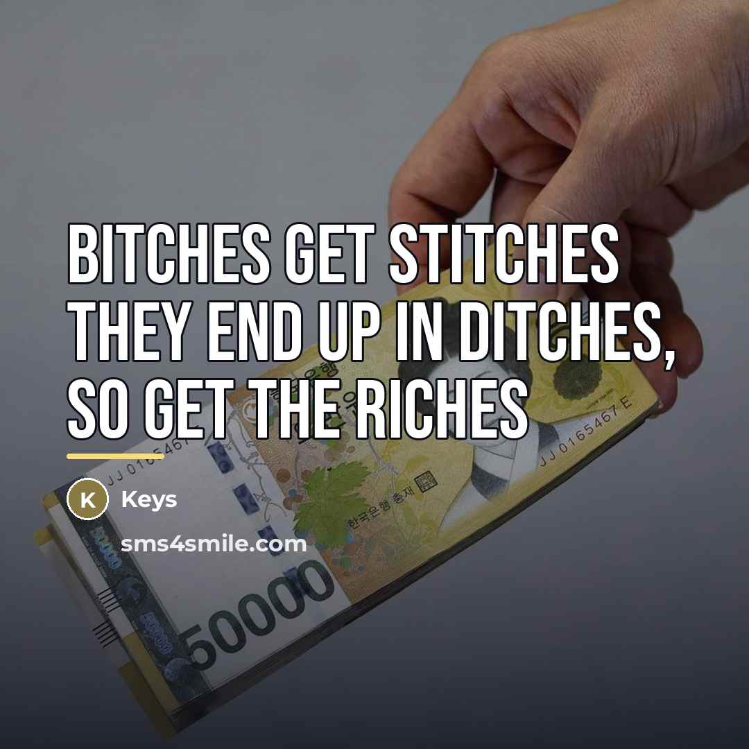 “Bitches get stitches they end up in ditches, so get…” quote by Keys
