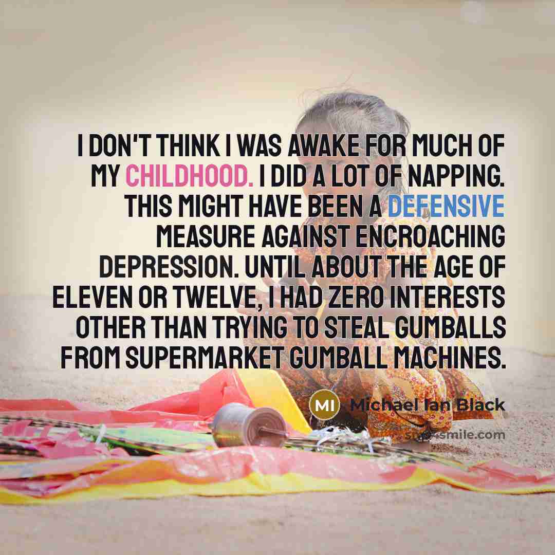 “I don't think I was awake for much of my…” quote by Michael Ian Black