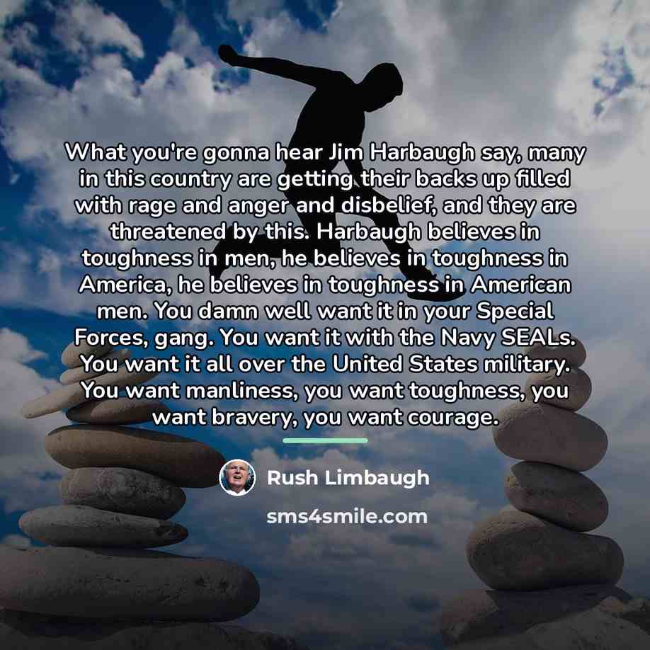 “What you're gonna hear Jim Harbaugh say, many in this…” quote by Rush Limbaugh
