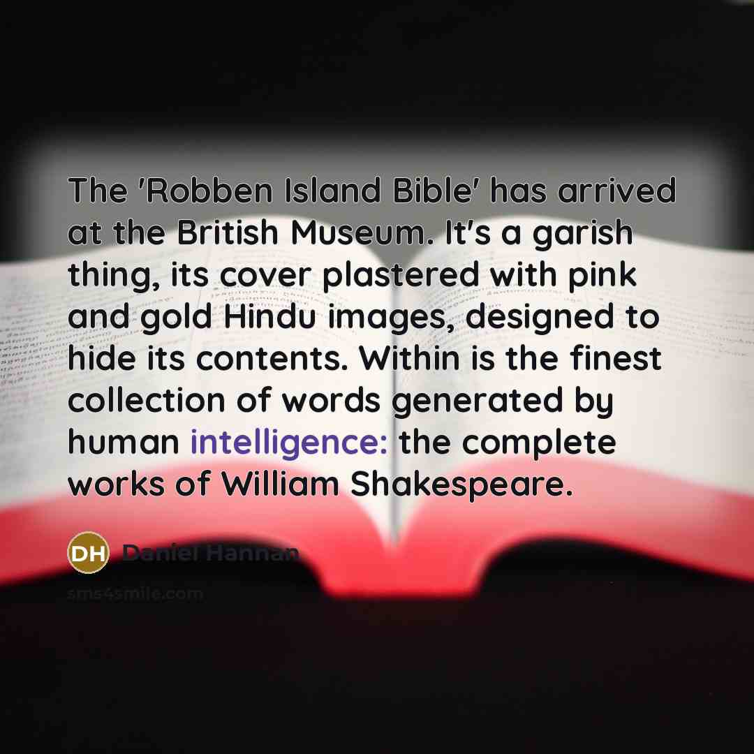 “The 'Robben Island Bible' has arrived at the British Museum.…” quote by Daniel Hannan