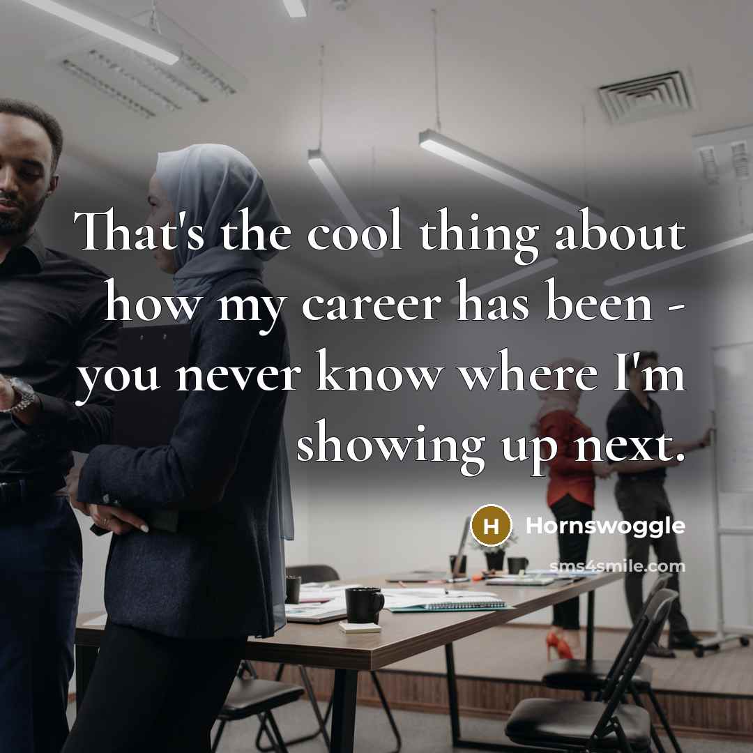 “That's the cool thing about how my career has been…” quote by Hornswoggle