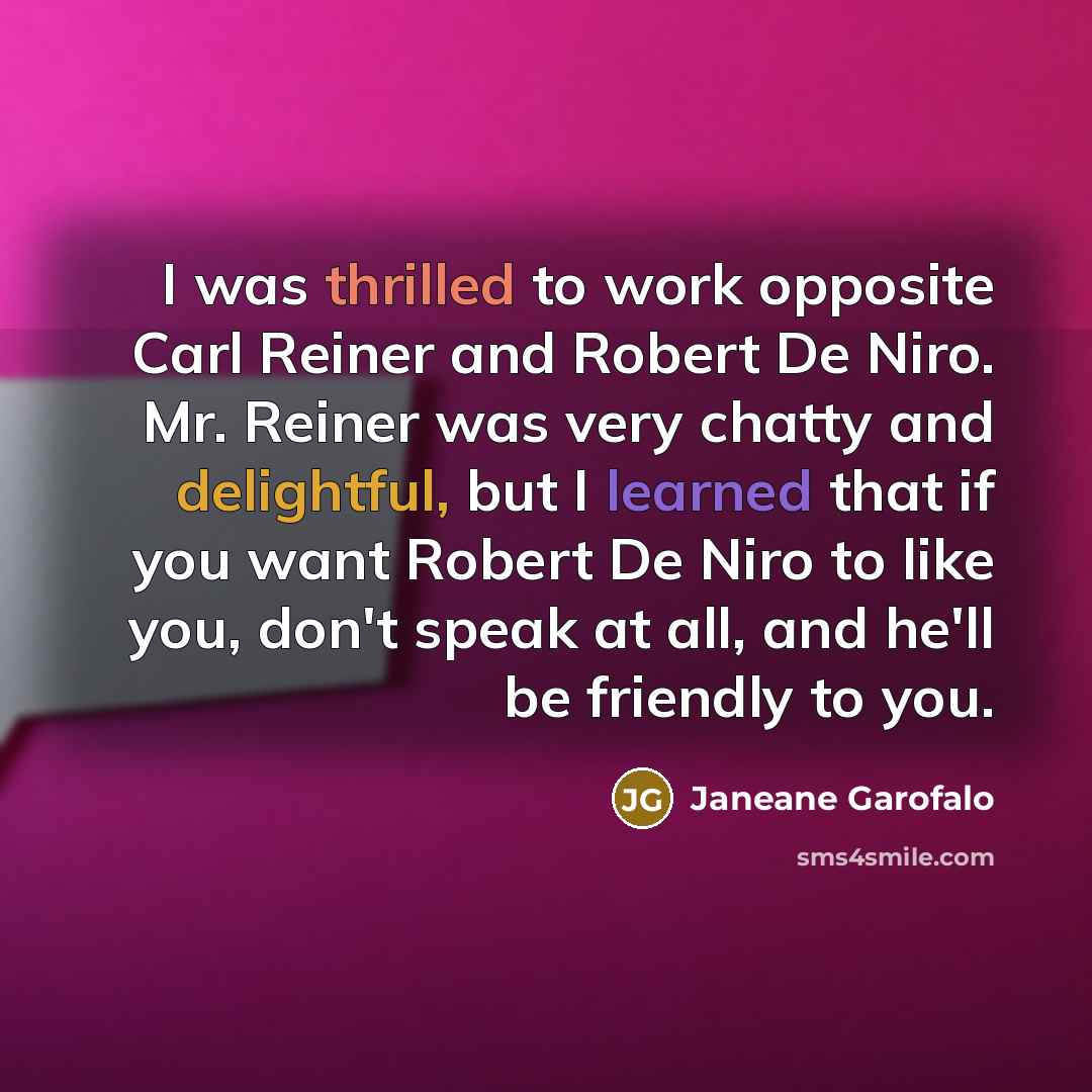 “I was thrilled to work opposite Carl Reiner and Robert…” quote by Janeane Garofalo