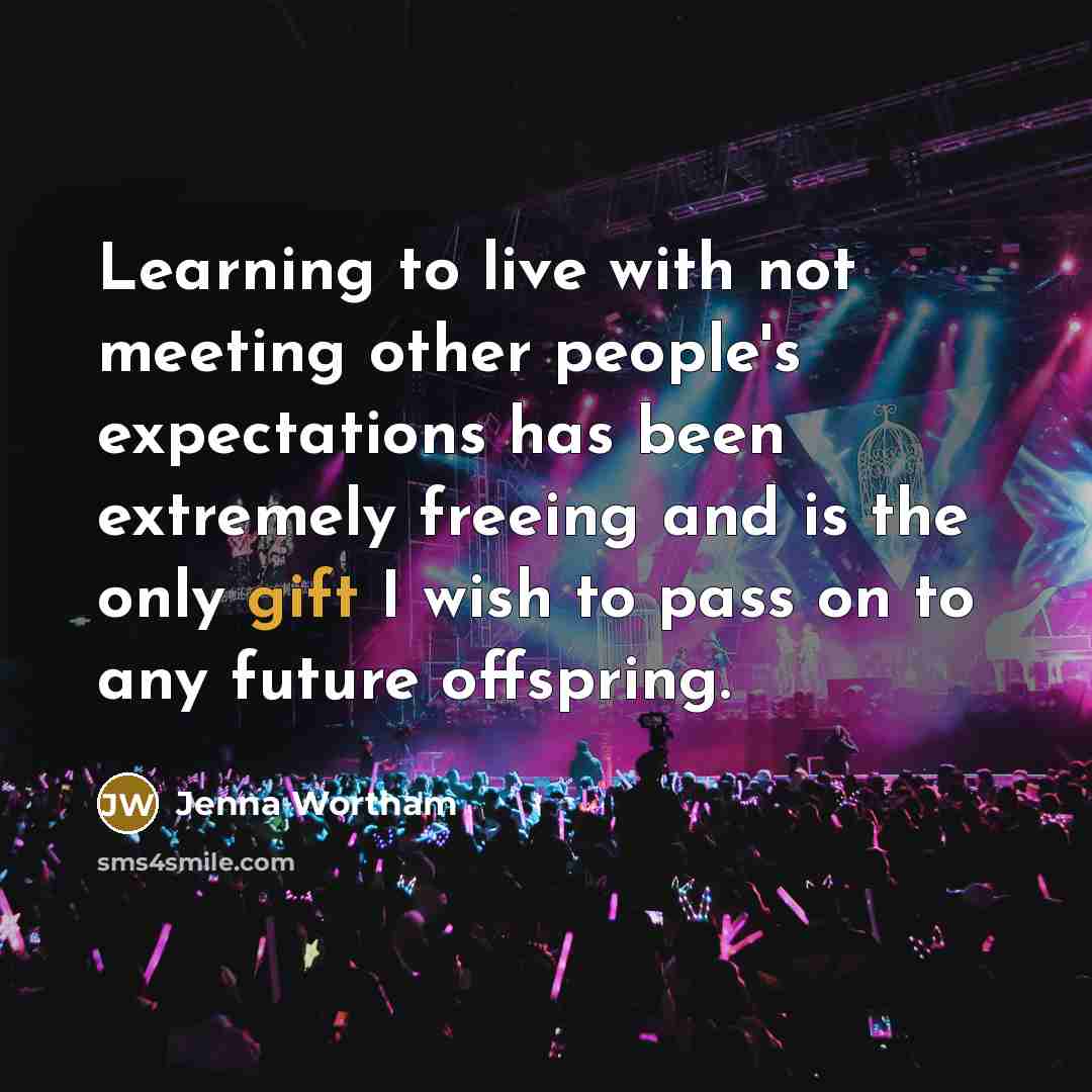 “Learning to live with not meeting other people's expectations has…” quote by Jenna Wortham