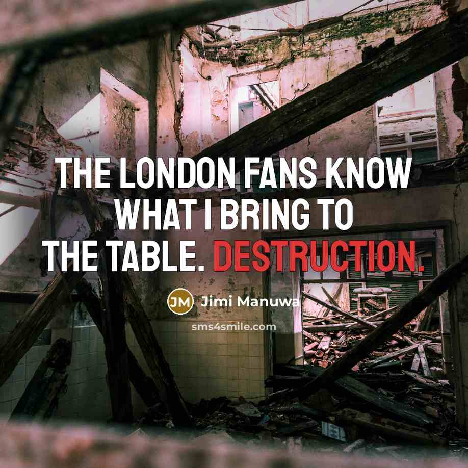 “The London fans know what I bring to the table.…” quote by Jimi Manuwa
