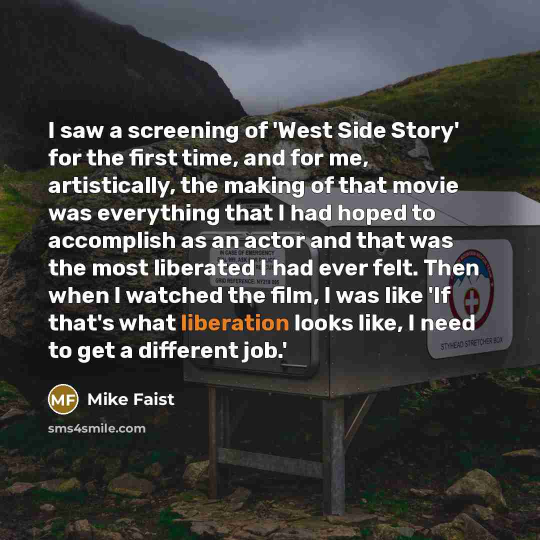 “I saw a screening of 'West Side Story' for the…” quote by Mike Faist