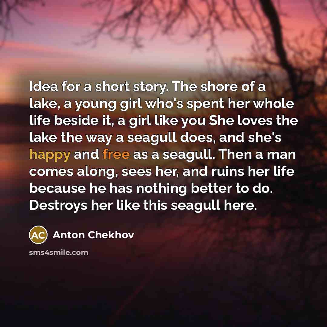 “Idea for a short story. The shore of a lake,…” quote by Anton Chekhov