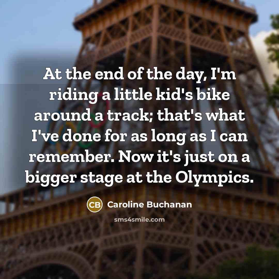 “At the end of the day, I'm riding a little…” quote by Caroline Buchanan