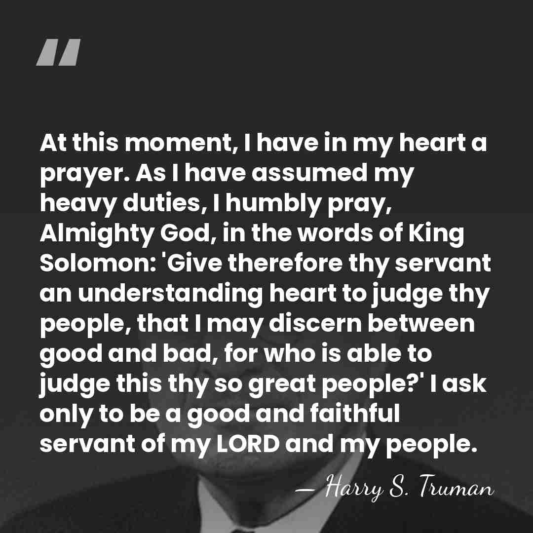 At this moment, I have in my heart a prayer. As I&hellip; - Harry S. Truman