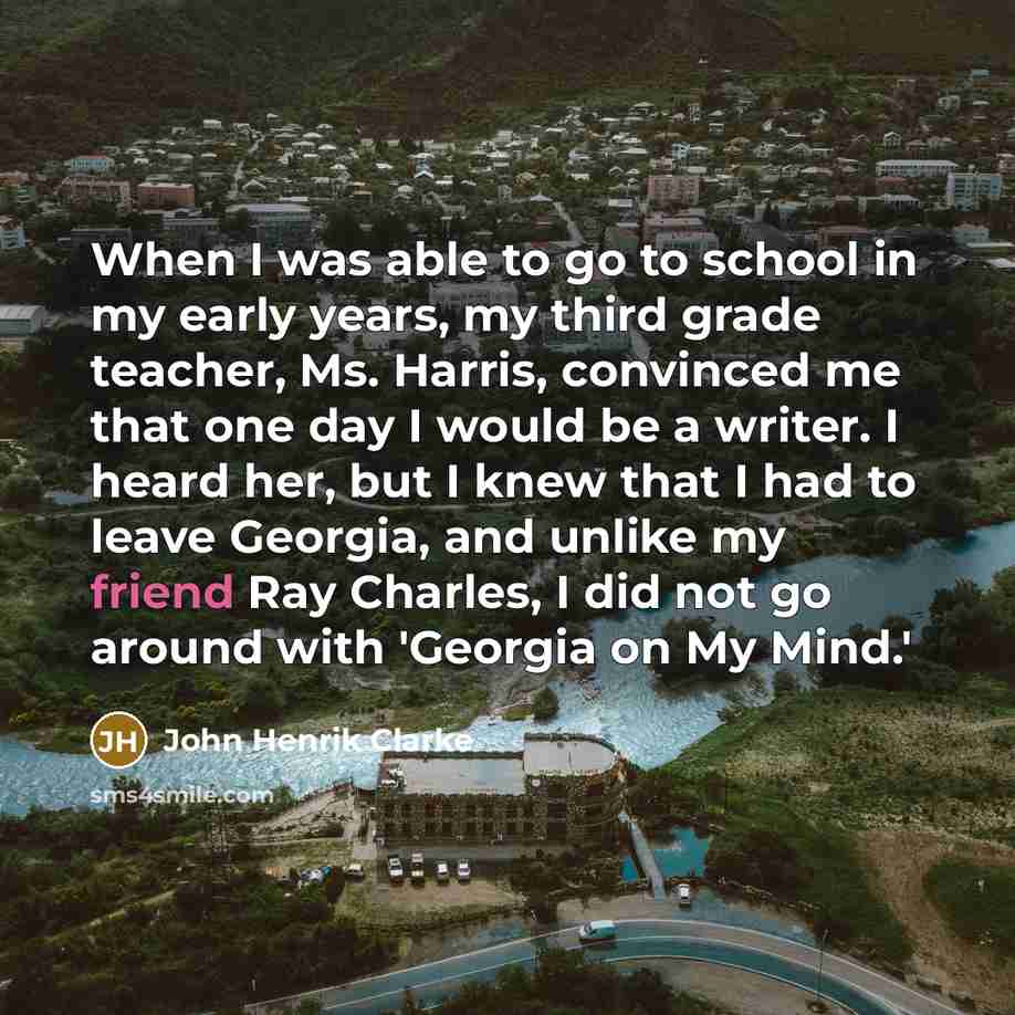 “When I was able to go to school in my…” quote by John Henrik Clarke