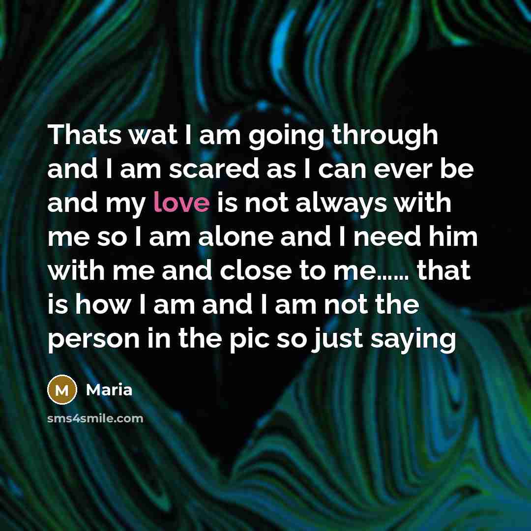 “Thats wat I am going through and I am scared…” quote by Maria