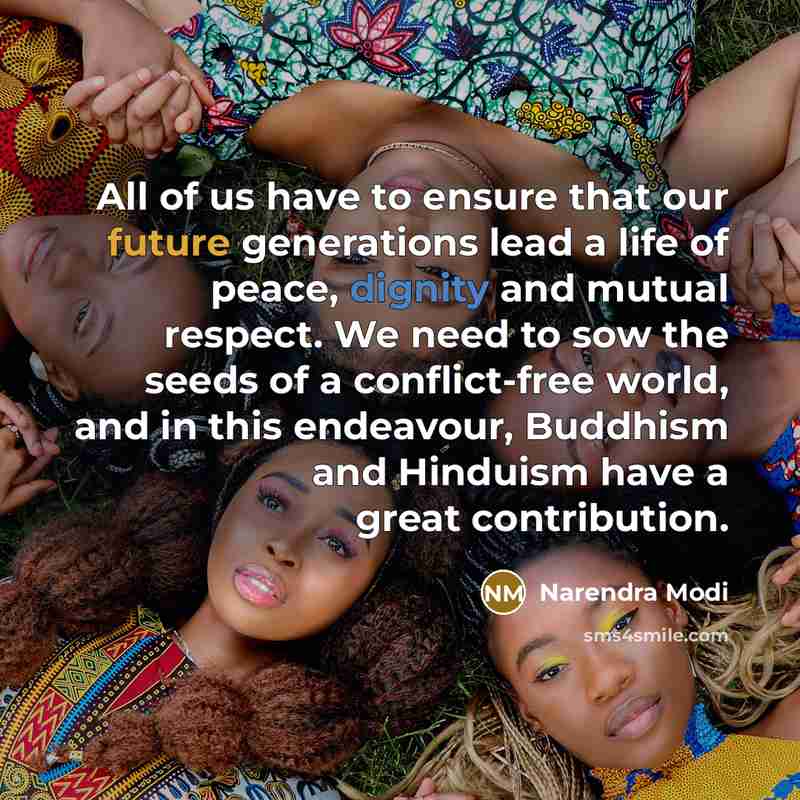 “All of us have to ensure that our future generations…” quote by Narendra Modi