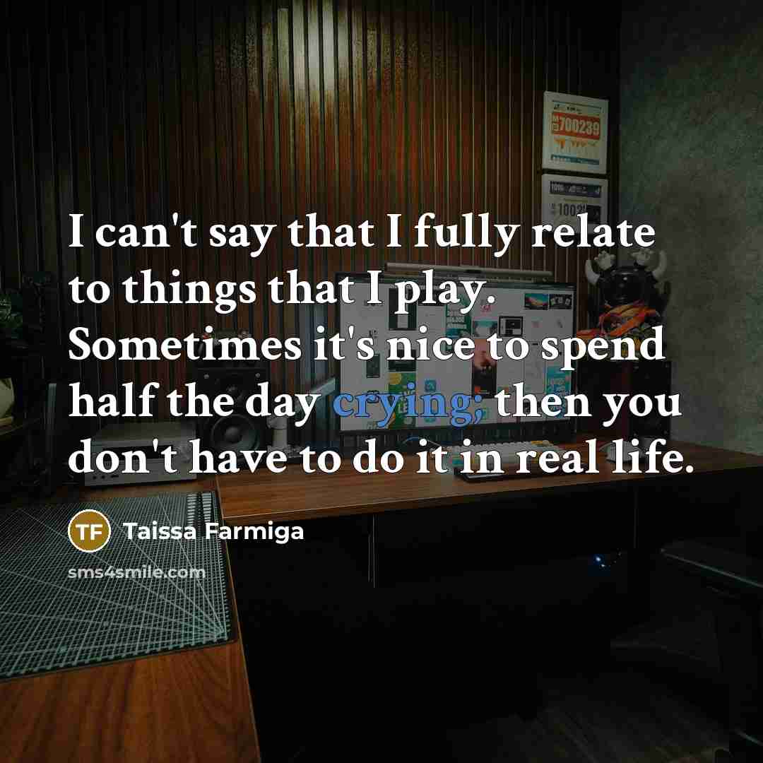 “I can't say that I fully relate to things that…” quote by Taissa Farmiga