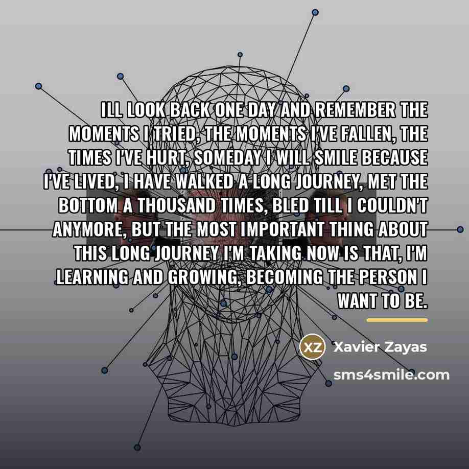 “Ill look back one day and remember the moments I…” quote by Xavier Zayas