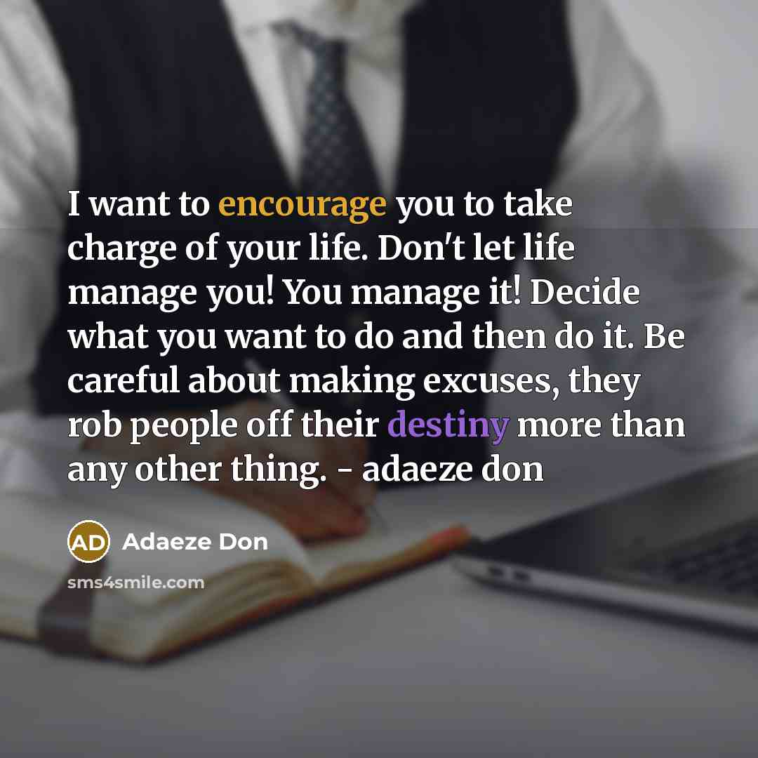 “I want to encourage you to take charge of your…” quote by Adaeze Don