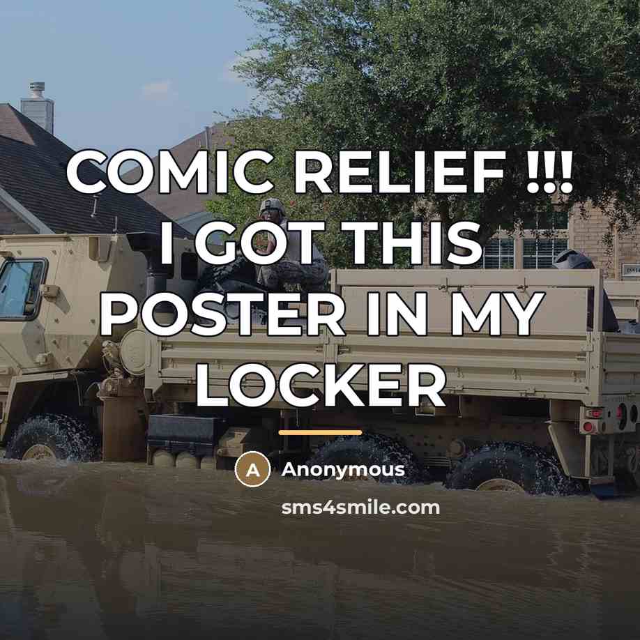 “COMIC RELIEF !!! I GOT THIS POSTER IN MY LOCKER…” quote by Anonymous