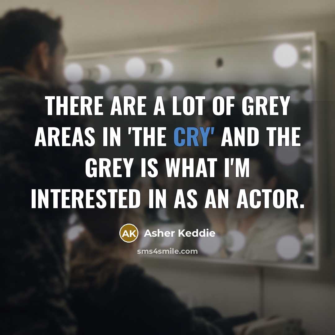 “There are a lot of grey areas in 'The Cry'…” quote by Asher Keddie