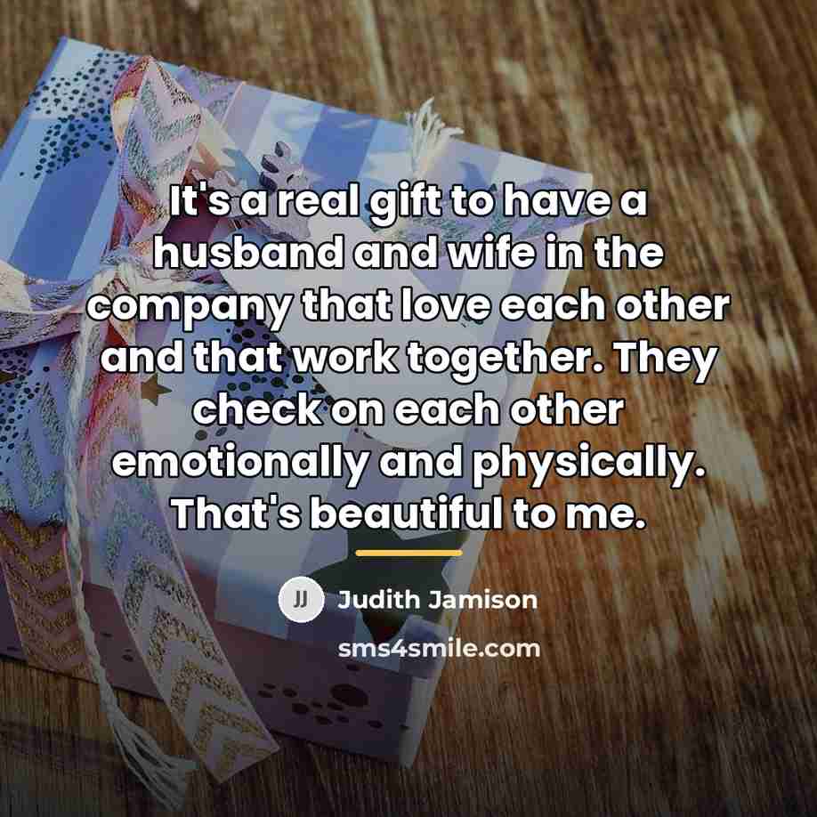 “It's a real gift to have a husband and wife…” quote by Judith Jamison