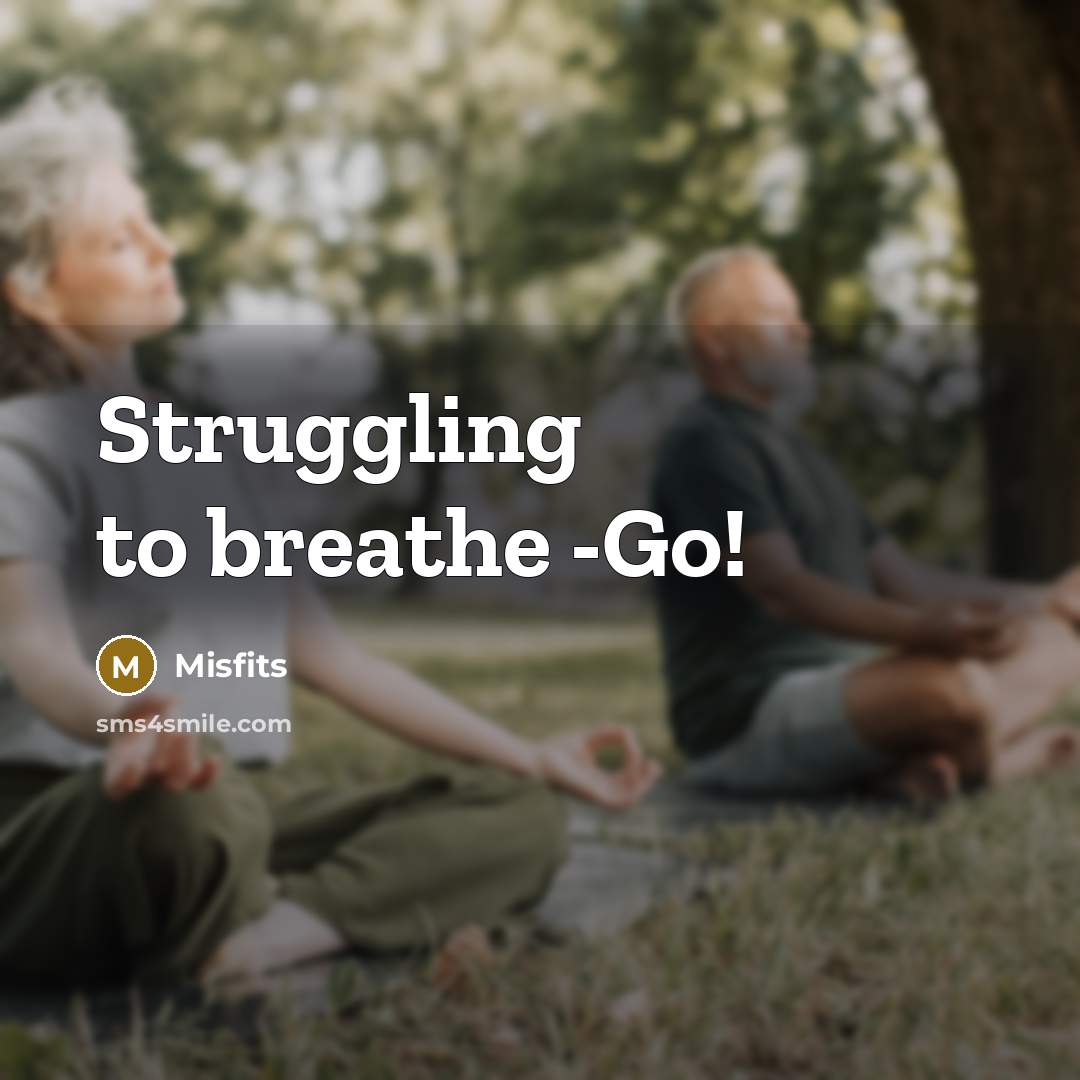 “Struggling to breathe -Go!…” quote by Misfits