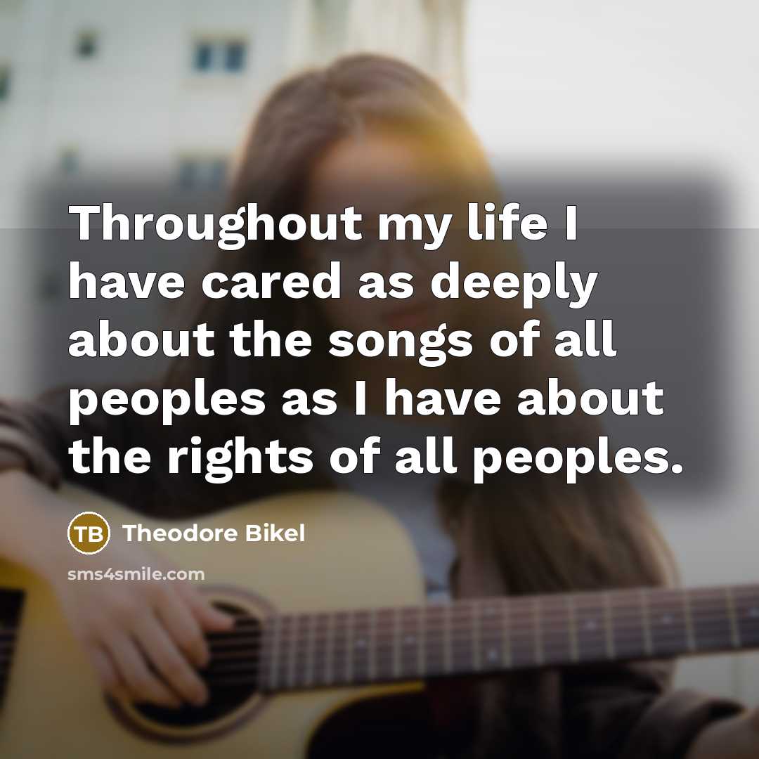 “Throughout my life I have cared as deeply about the…” quote by Theodore Bikel