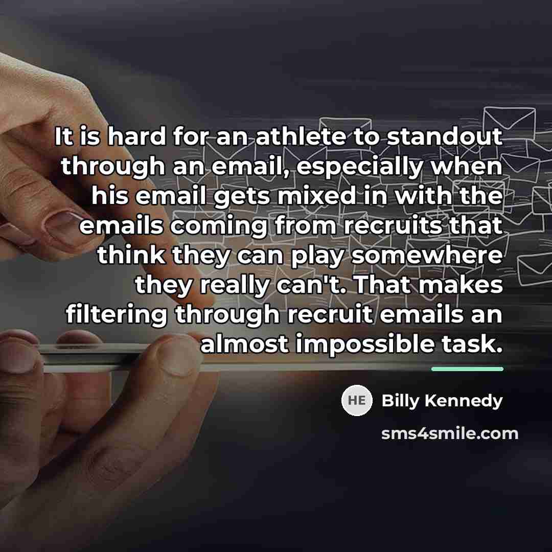 “It is hard for an athlete to standout through an…” quote by Billy Kennedy
