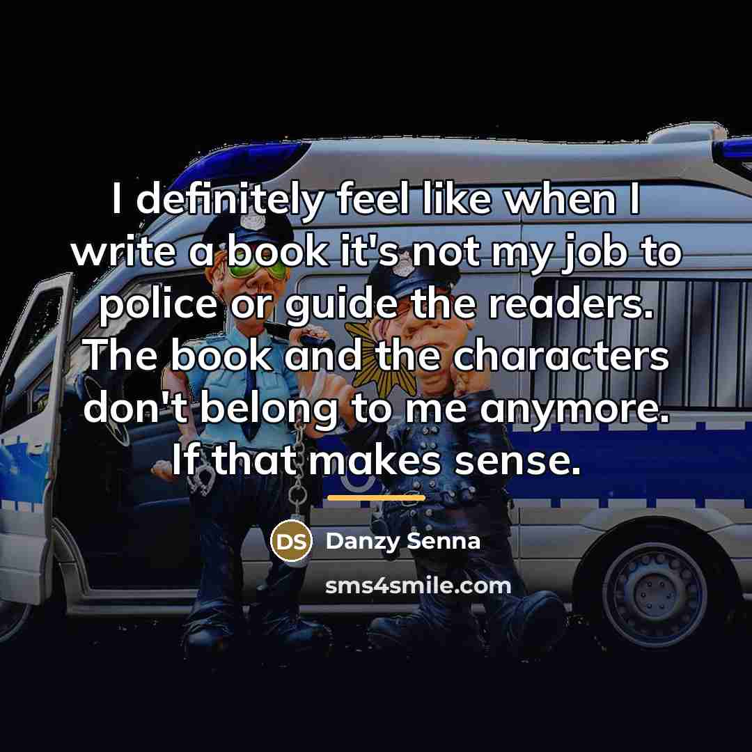 “I definitely feel like when I write a book it's…” quote by Danzy Senna