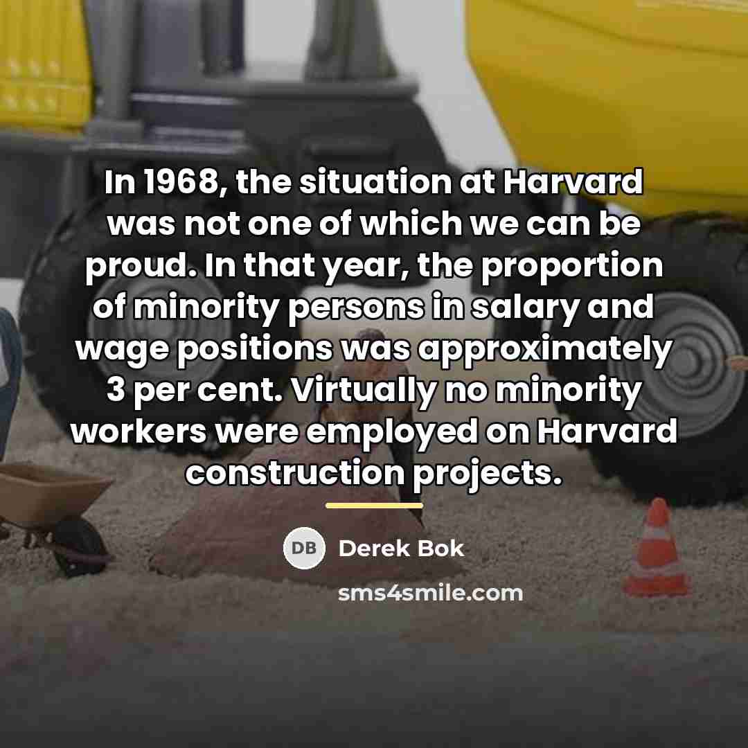 “In 1968, the situation at Harvard was not one of…” quote by Derek Bok