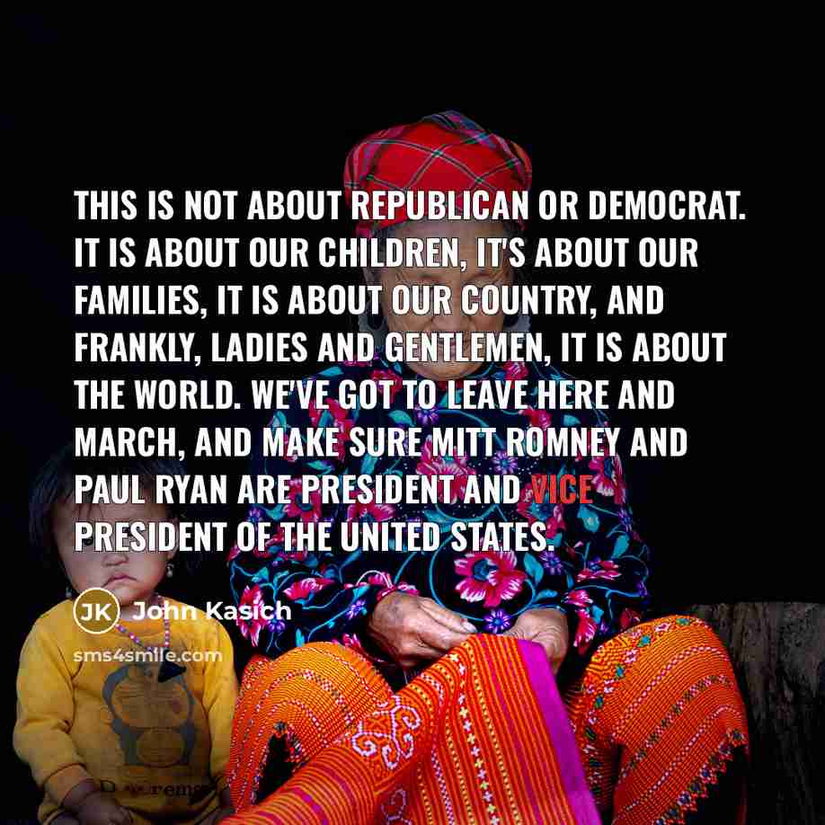 “This is not about Republican or Democrat. It is about…” quote by John Kasich