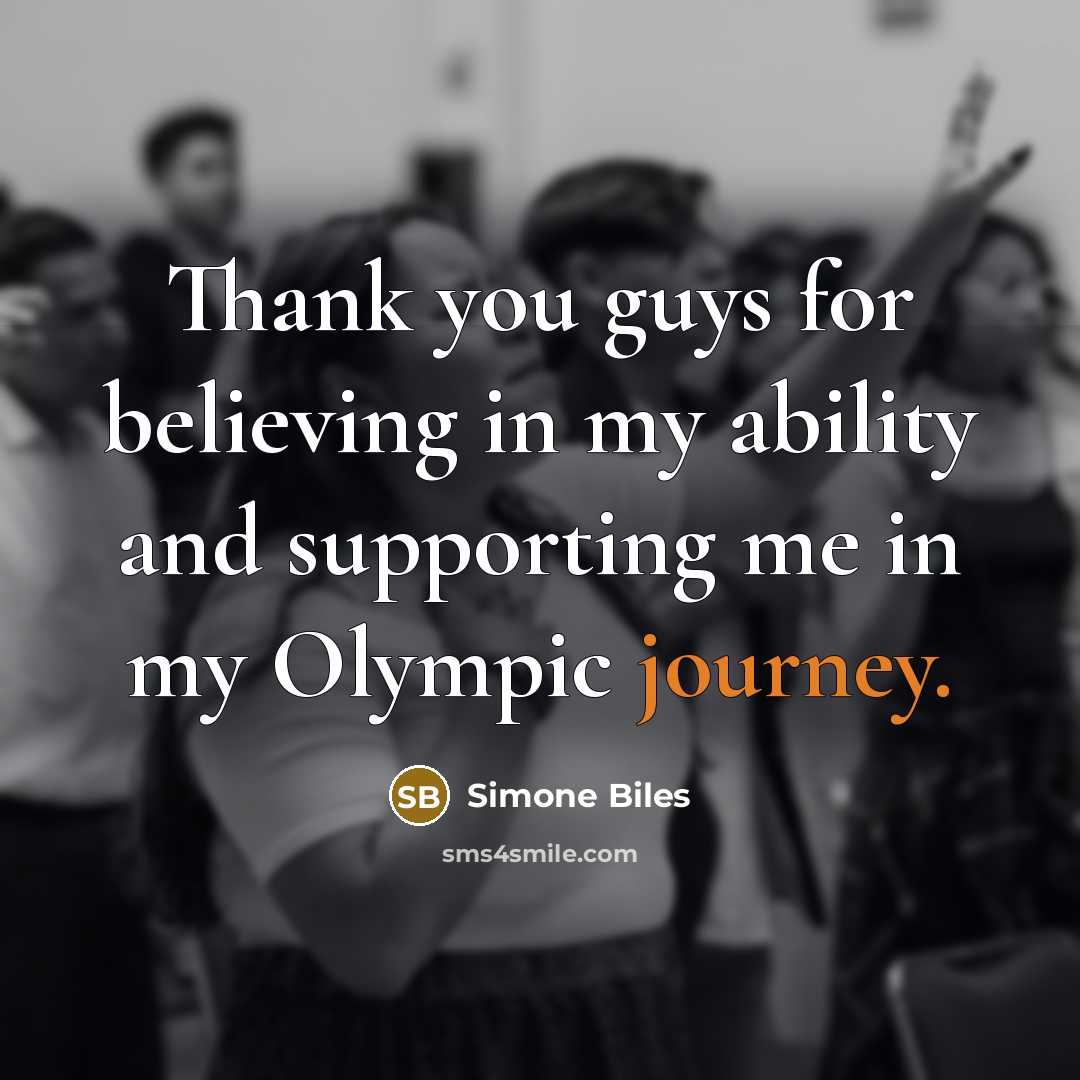“Thank you guys for believing in my ability and supporting…” quote by Simone Biles