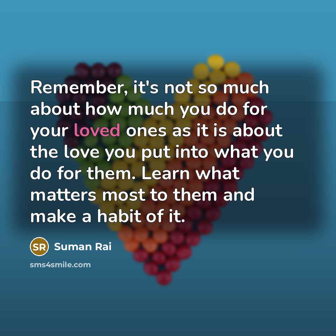 “Remember, it's not so much about how much you do…” quote by Suman Rai