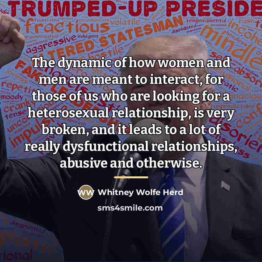 “The dynamic of how women and men are meant to…” quote by Whitney Wolfe Herd