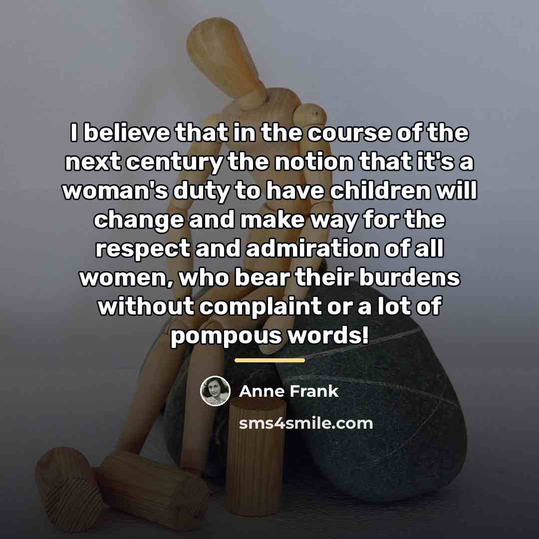 “I believe that in the course of the next century…” quote by Anne Frank