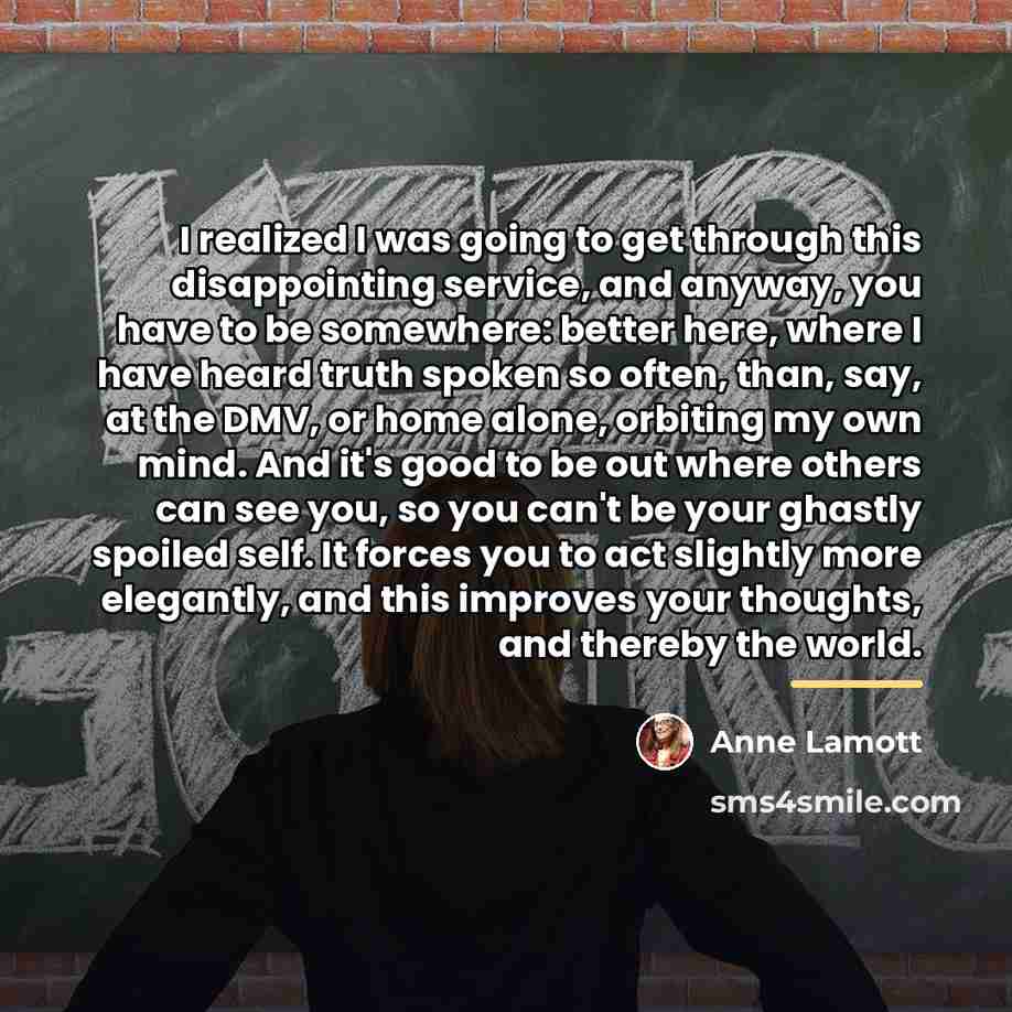 “I realized I was going to get through this disappointing…” quote by Anne Lamott