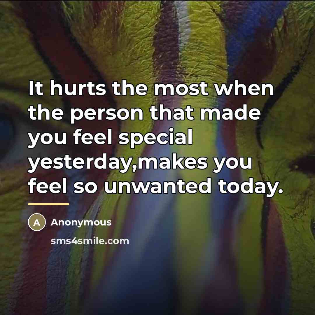 “It hurts the most when the person that made you…” quote by Anonymous