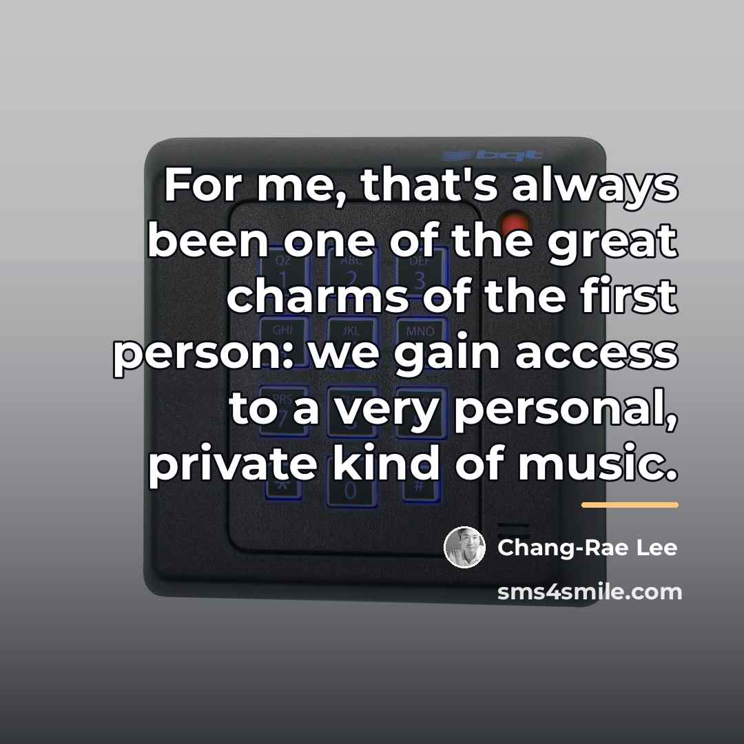 “For me, that's always been one of the great charms…” quote by Chang-Rae Lee