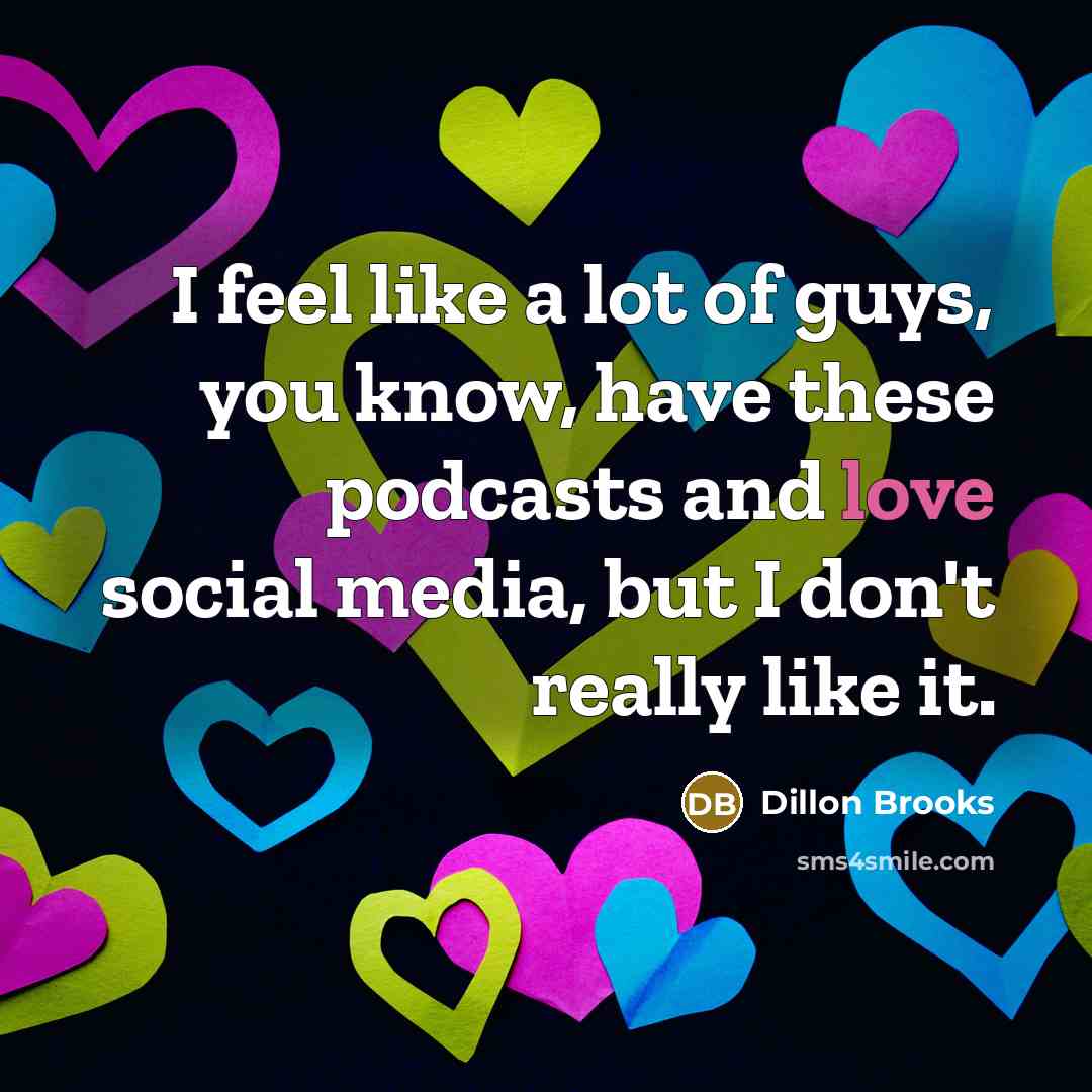“I feel like a lot of guys, you know, have…” quote by Dillon Brooks